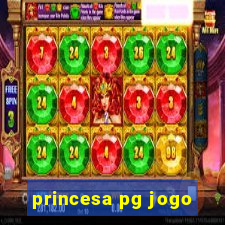 princesa pg jogo